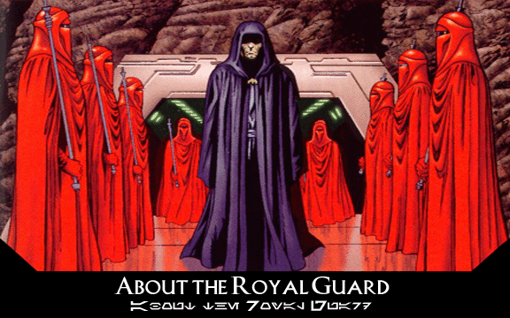 About the Royal Guard
